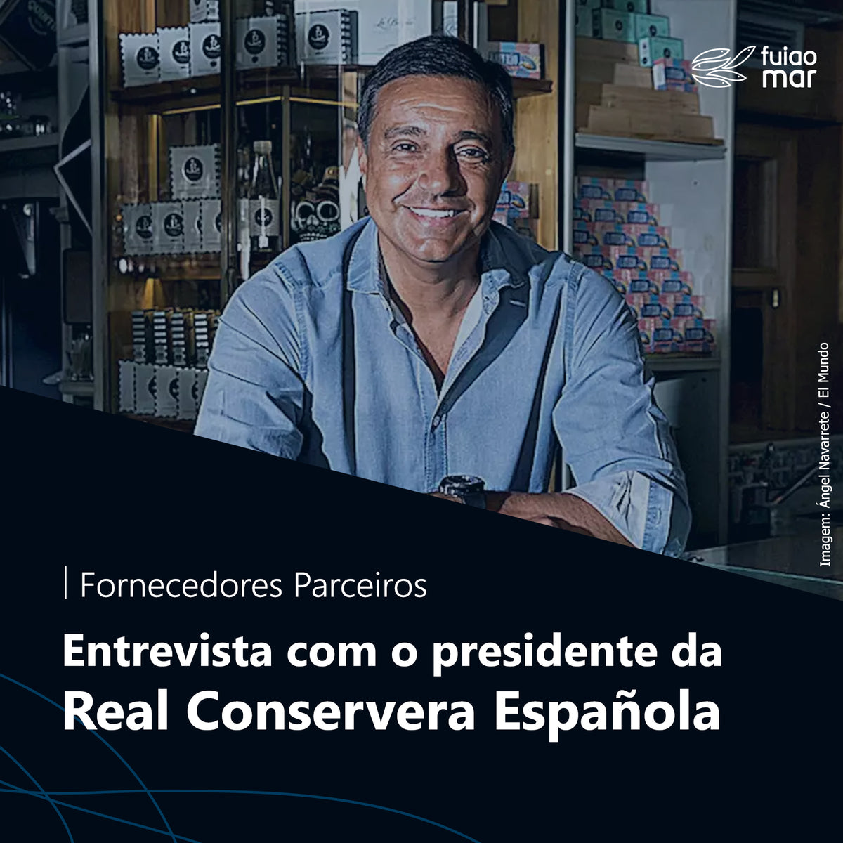 Entrevista do presidente da Real Conservera Española para o jornal El Mundo